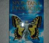 Spontana evolucija- naša svijetla budućnost /i kako do nje stići/