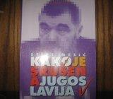 STIPE MESIĆ KAKO JE SRUŠENA JUGOSLAVIJA