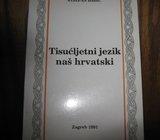 STJEPAN BABIĆ TISUĆLJETNI JEZIK NAŠ HRVATSKI