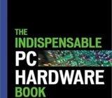 The indispensable PC hardware book knjiga