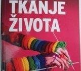 TKANJE ŽIVOTA putovi i staze do životnog zadovoljstva - M. Krizmanić