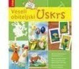 Veseli obiteljski Uskrs