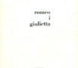 William Shakespeare : ROMEO I GIULIETTA