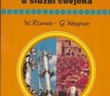 Willibald Rixner, Gerhard Wegner KEMIJA U SLUŽBI ČOVJEKA
