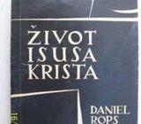 ŽIVOT ISUSA KRISTA - Henri Daniel Rops