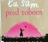 Jojo Moyes - Tu sam pred tobom