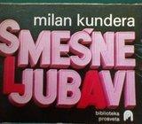 Milan Kundera: SMEŠNE LJUBAVI