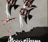 ANTE TADIĆ - AKVARIJUM I TERARIJUM , BEOGRAD 1958