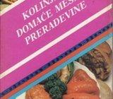 BRANKA VLAHOVIĆ : KOLINJE I DOMAĆE MESNE PRERAĐEVINE , 1987