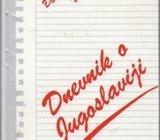 ĐORĐE LIČINA - VLADO RAJIĆ : DNEVNIK O JUGOSLAVIJI - POTPIS AUTORA