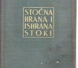 F. B. MORISON : STOČNA HRANA I ISHRANA STOKE , BEOGRAD 1955
