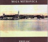 JURAJ LONČAREVIĆ : MOJA MITROVICA - PRILOG HRVATSTVU SRIJEMA