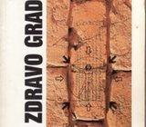 SLAVKO REX : ZDRAVO GRADITI I STANOVATI , 1996