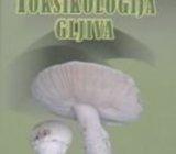 Tomislav Lukić : Toksikologija gljiva