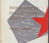 VUKAŠIN KARANOVIĆ - MOSLAVAČKI PARTIZANSKI ODRED 1941 - 1945