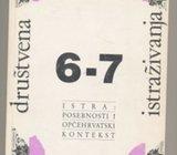Društvena istraživanja 6_7 1993 Istra posebnosti i općehrvatski kontek