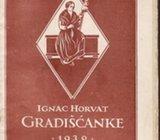 IGNAC HORVAT : GRADIŠĆANKE Pripovijesti iz života gradišćanskih Hrvata