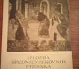 IZLOŽBA SREDNJEVJEKOVNIH FRESAKA