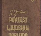 JOSEPH JASTROW - POVIJEST LJUDSKIH ZABLUDA , 1944