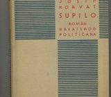 Josip Horvat SUPILO roman hrvatskog političara